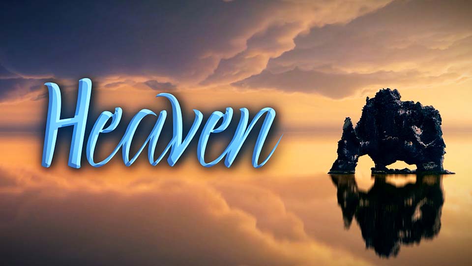 Heaven Lyric Video